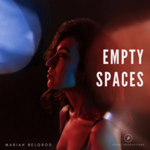 Mariah Belgrod - Empty Spaces